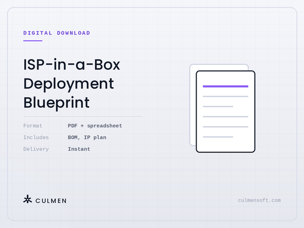 ISP-in-a-Box Deployment Blueprint — PDF and spreadsheet with bill of materials and IP plan